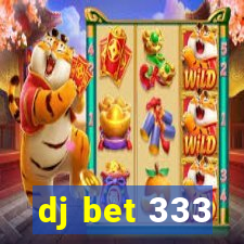 dj bet 333